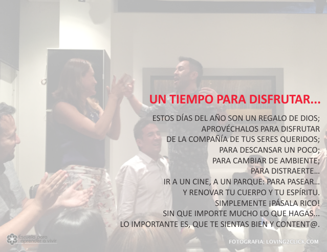 Un tiempo para disfrutar Diciembre 27 de 2009